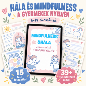 Hála Mindfulness a Gyermekek nyelvén!